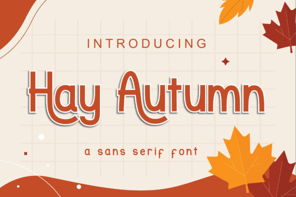 Hay Autumn: A Display Font Built for Modern Marketing