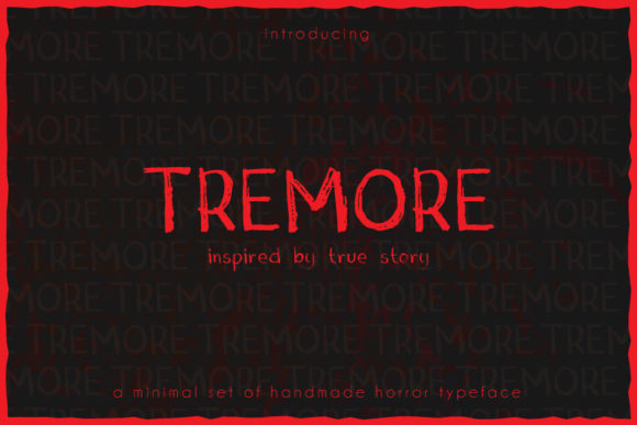 Tremore: A Display Font for Creating Dark Digital Atmosphere